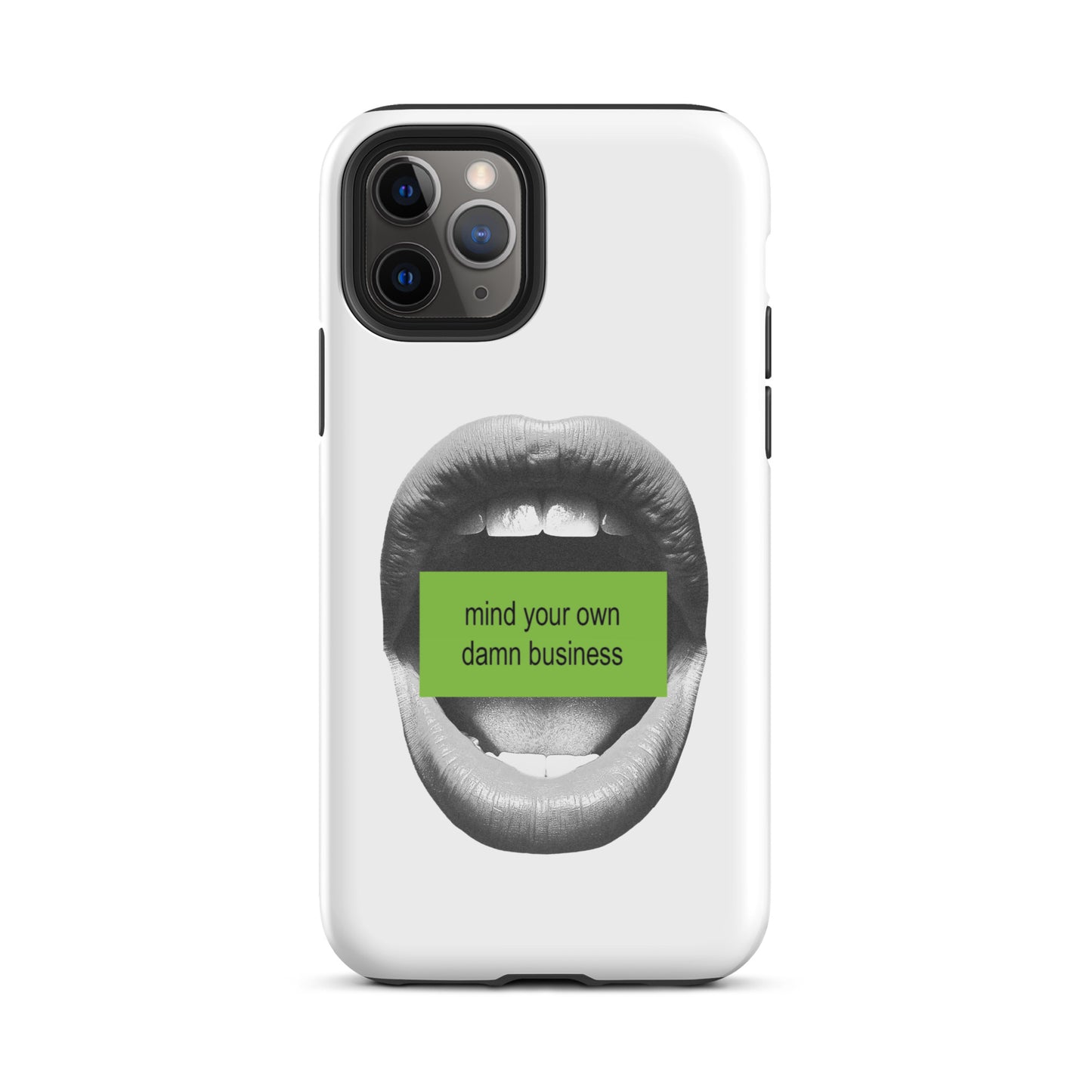 Mind Your Own Damn Business iPhone Case