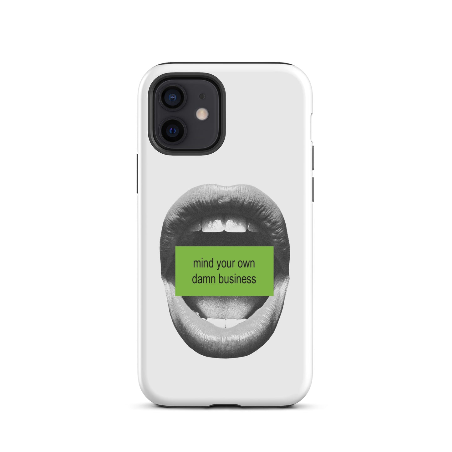 Mind Your Own Damn Business iPhone Case