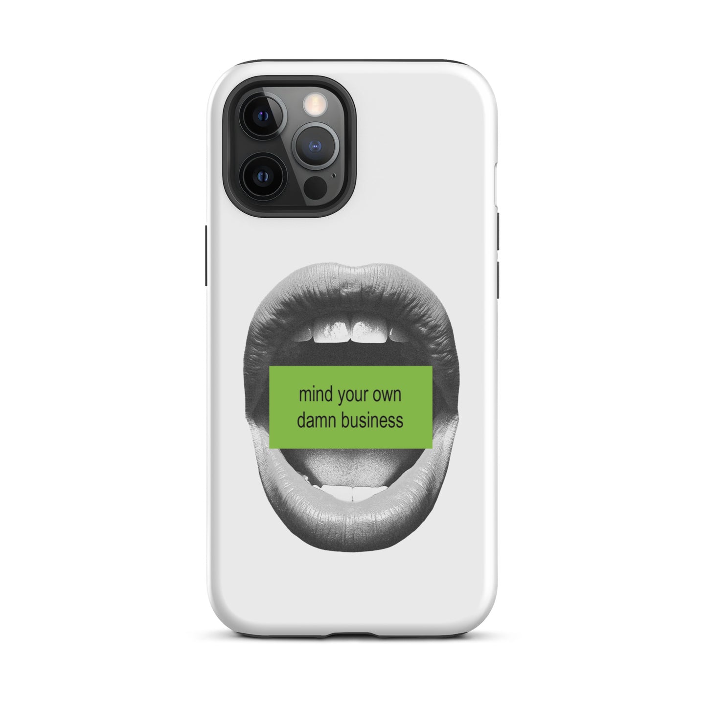 Mind Your Own Damn Business iPhone Case